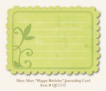 My Minds Eye - Quite Contrary - Mary Mary -"Happy Birthday" Journaling Card